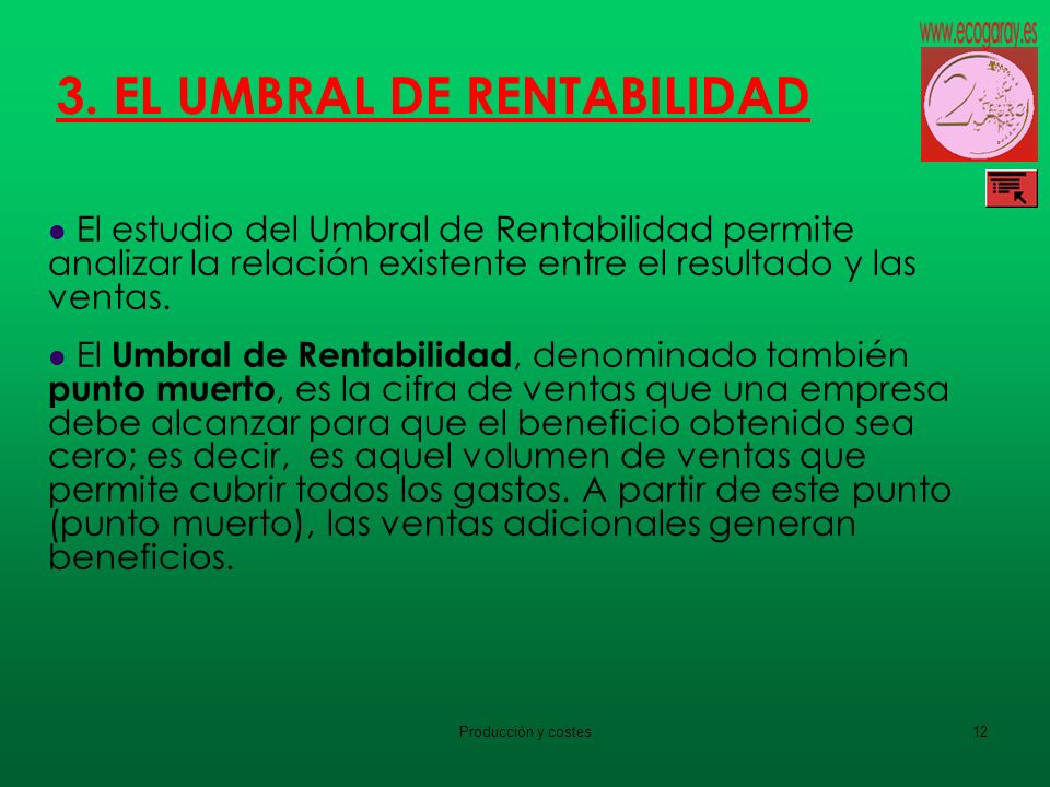3. EL UMBRAL DE RENTABILIDAD