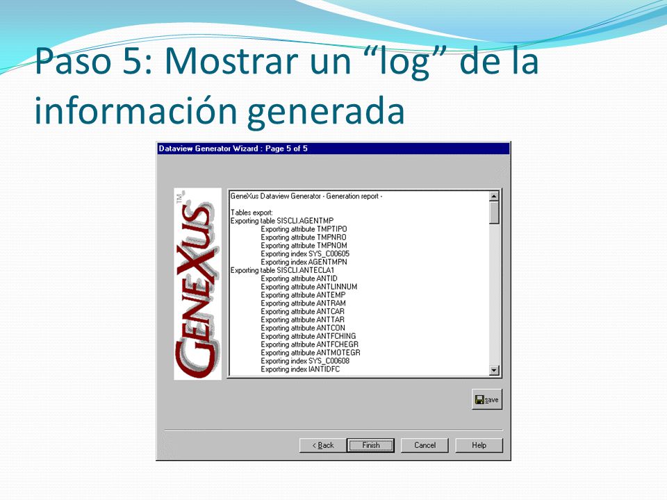Paso 5: Mostrar un log de la información generada