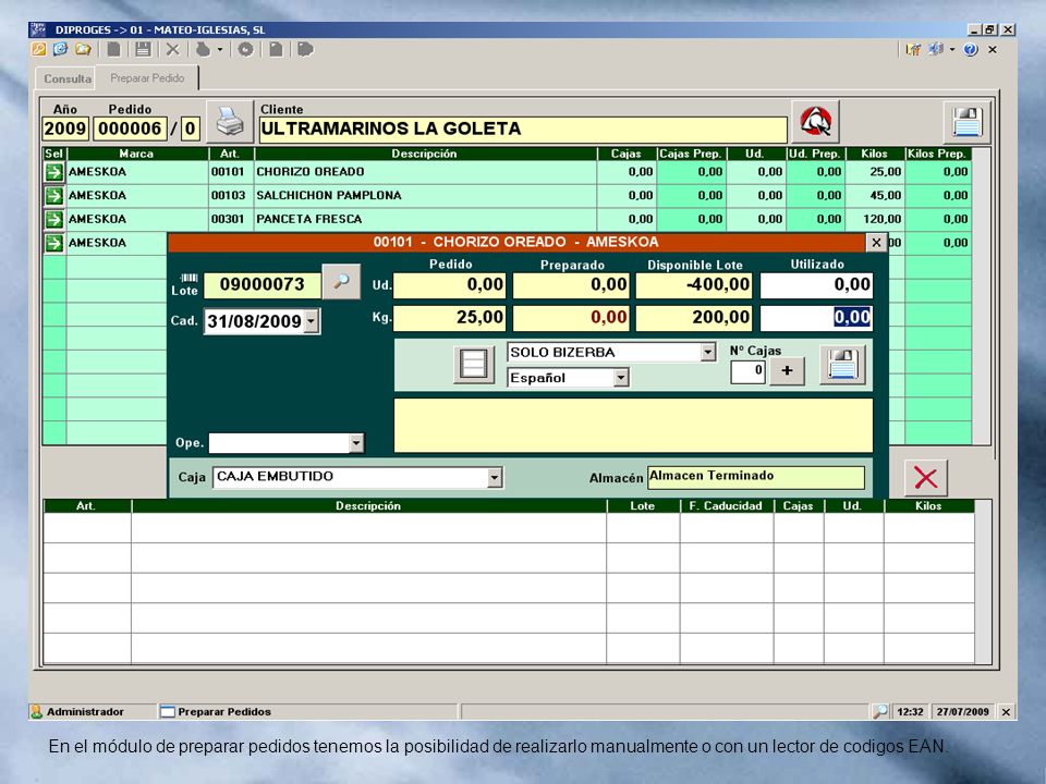 En el módulo de preparar pedidos tenemos la posibilidad de realizarlo manualmente o con un lector de codigos EAN.