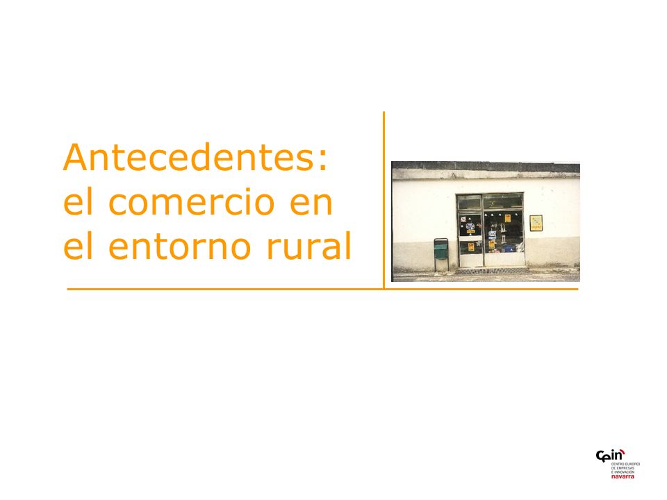 Antecedentes: el comercio en el entorno rural