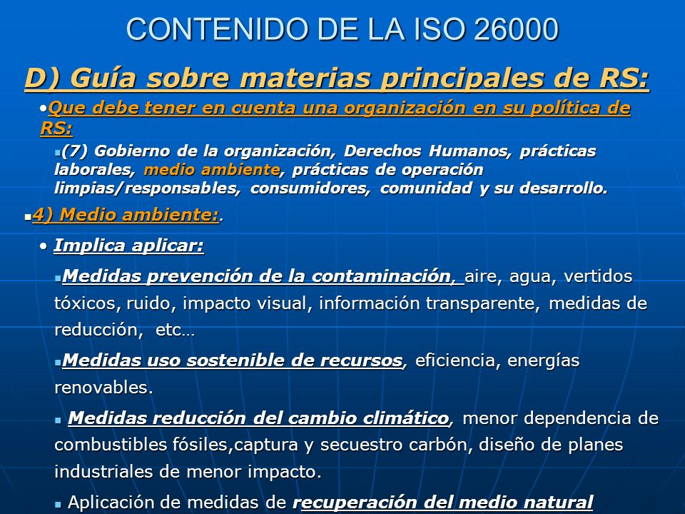 CONTENIDO DE LA ISO D) Guía sobre materias principales de RS:
