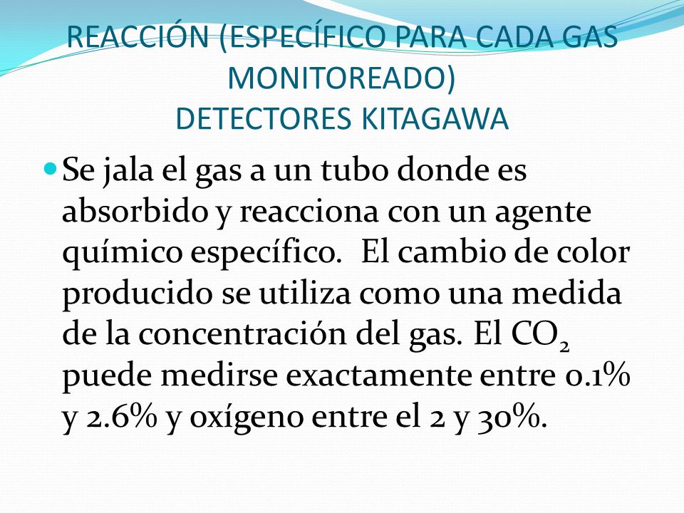 REACCIÓN (ESPECÍFICO PARA CADA GAS MONITOREADO) DETECTORES KITAGAWA