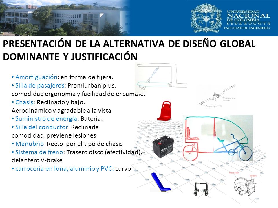 PRESENTACIÓN DE LA ALTERNATIVA DE DISEÑO GLOBAL DOMINANTE Y JUSTIFICACIÓN