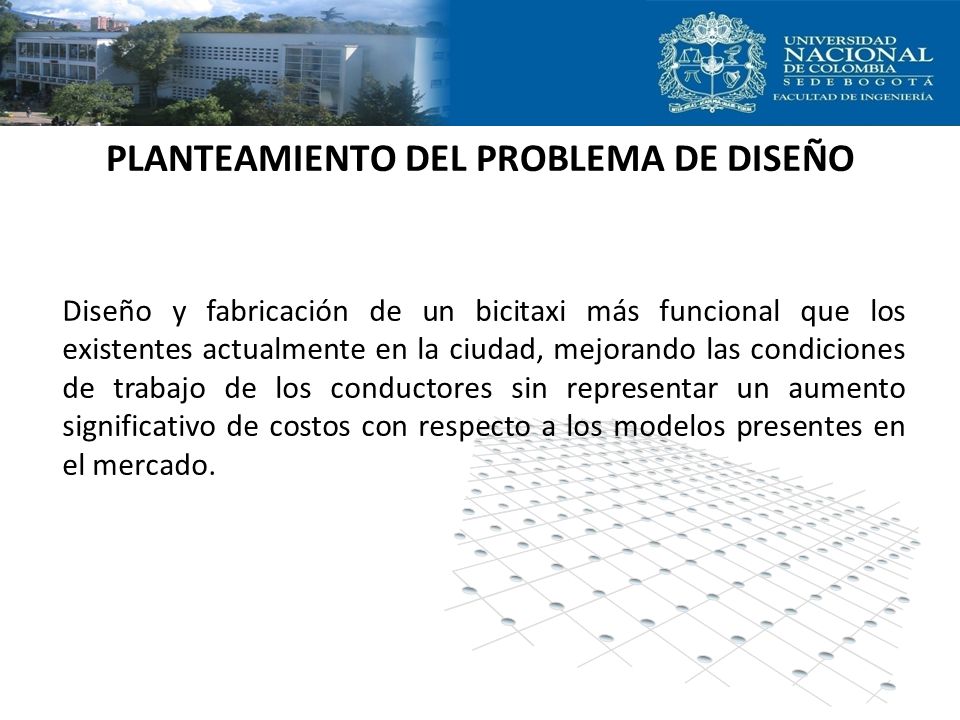 PLANTEAMIENTO DEL PROBLEMA DE DISEÑO
