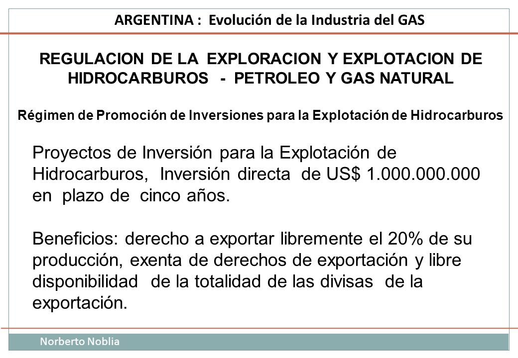 REGULACION DE LA EXPLORACION Y EXPLOTACION DE HIDROCARBUROS - PETROLEO Y GAS NATURAL