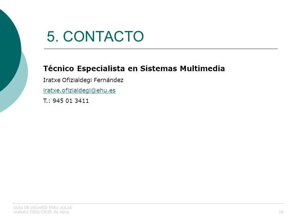 5. CONTACTO Técnico Especialista en Sistemas Multimedia
