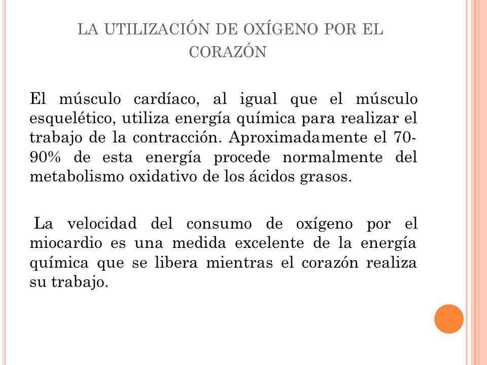 la utilización de oxígeno por el corazón