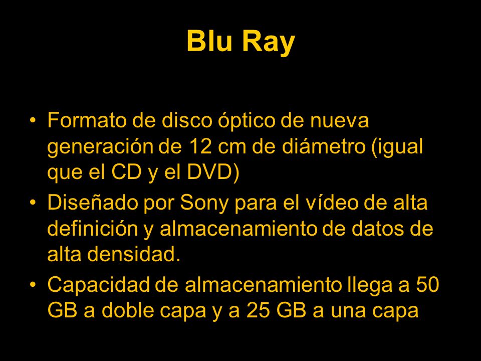 Blu Ray Formato de disco óptico de nueva generación de 12 cm de diámetro (igual que el CD y el DVD)