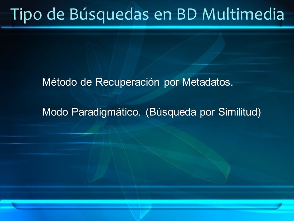 Tipo de Búsquedas en BD Multimedia