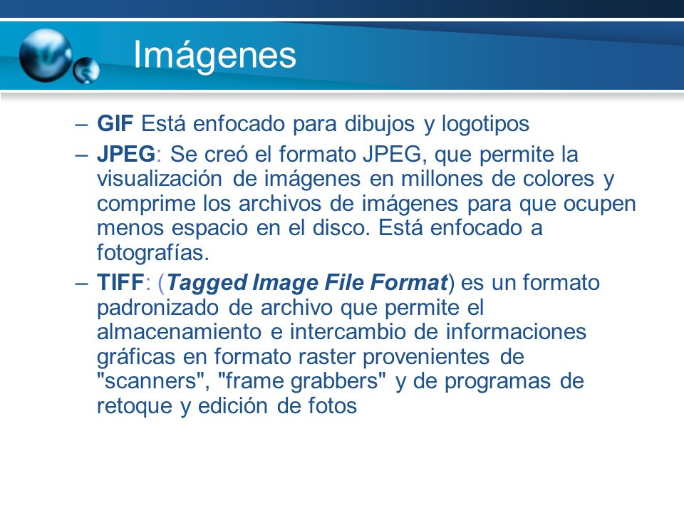 Imágenes GIF Está enfocado para dibujos y logotipos