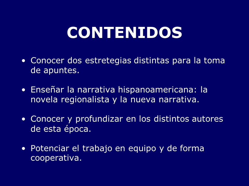 CONTENIDOS Conocer dos estretegias distintas para la toma de apuntes.