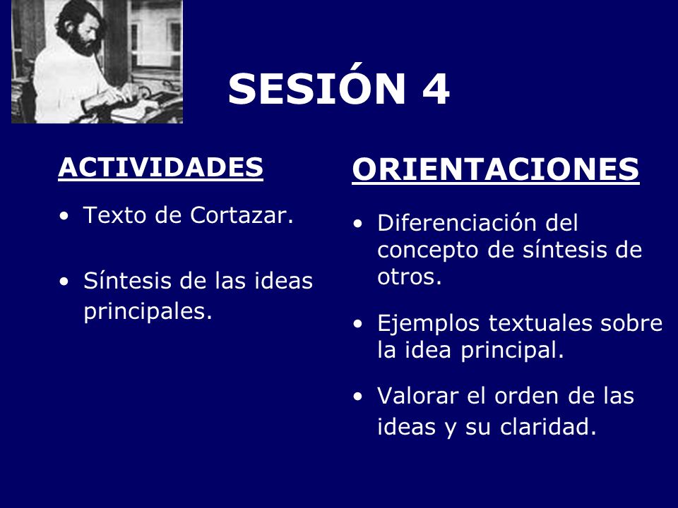 SESIÓN 4 ORIENTACIONES ACTIVIDADES Texto de Cortazar.