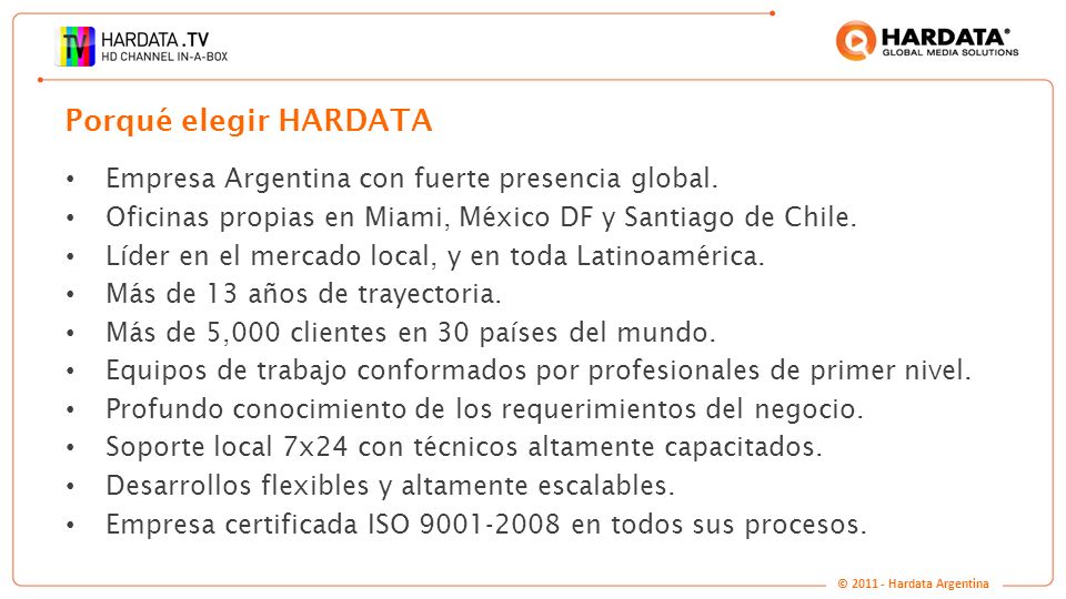 Porqué elegir HARDATA Empresa Argentina con fuerte presencia global.