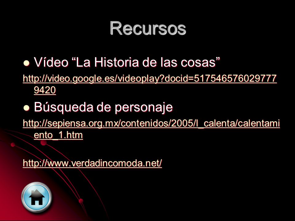 Recursos Vídeo La Historia de las cosas Búsqueda de personaje