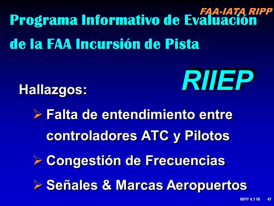 Programa Informativo de Evaluación de la FAA Incursión de Pista