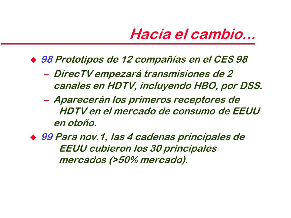 Hacia el cambio Prototipos de 12 compañías en el CES 98