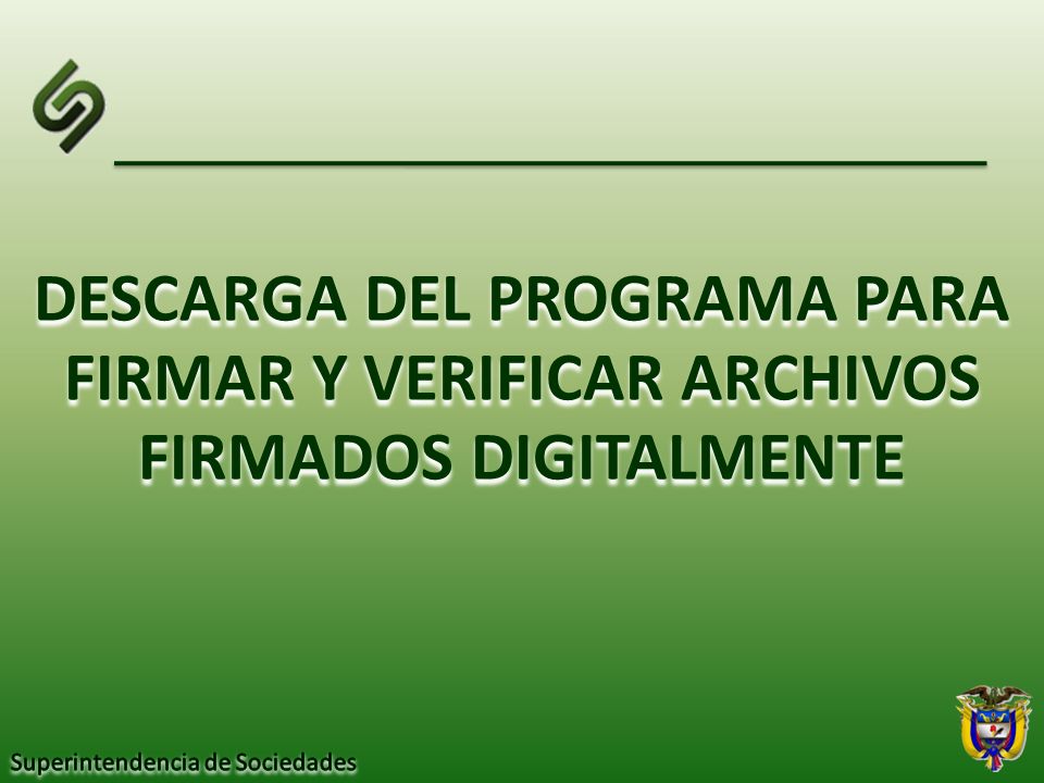 DESCARGA DEL PROGRAMA PARA FIRMAR Y VERIFICAR ARCHIVOS FIRMADOS DIGITALMENTE