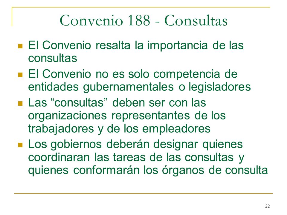 Convenio Consultas El Convenio resalta la importancia de las consultas.