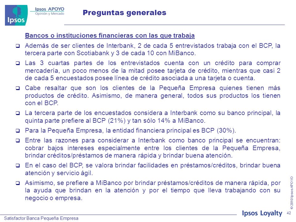 Preguntas generales Bancos o instituciones financieras con las que trabaja.