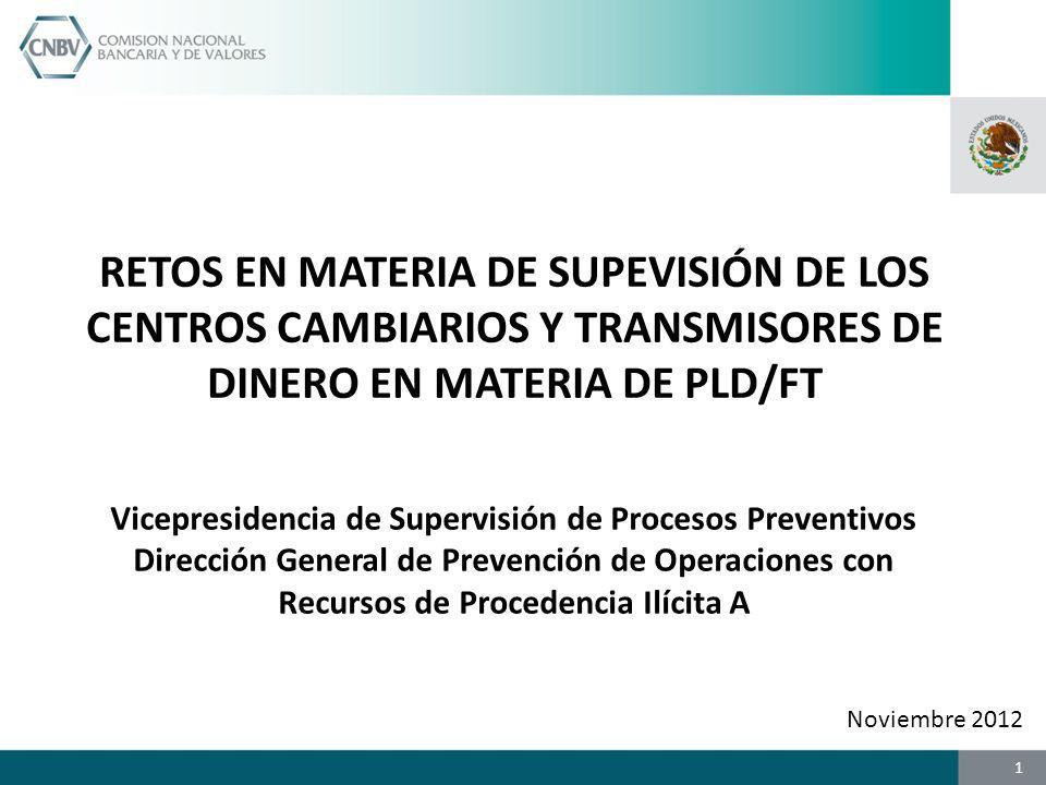 RETOS EN MATERIA DE SUPEVISIÓN DE LOS CENTROS CAMBIARIOS Y TRANSMISORES DE DINERO EN MATERIA DE PLD/FT