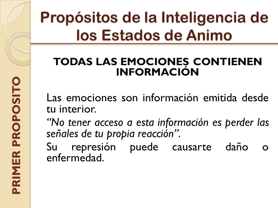 Propósitos de la Inteligencia de los Estados de Animo