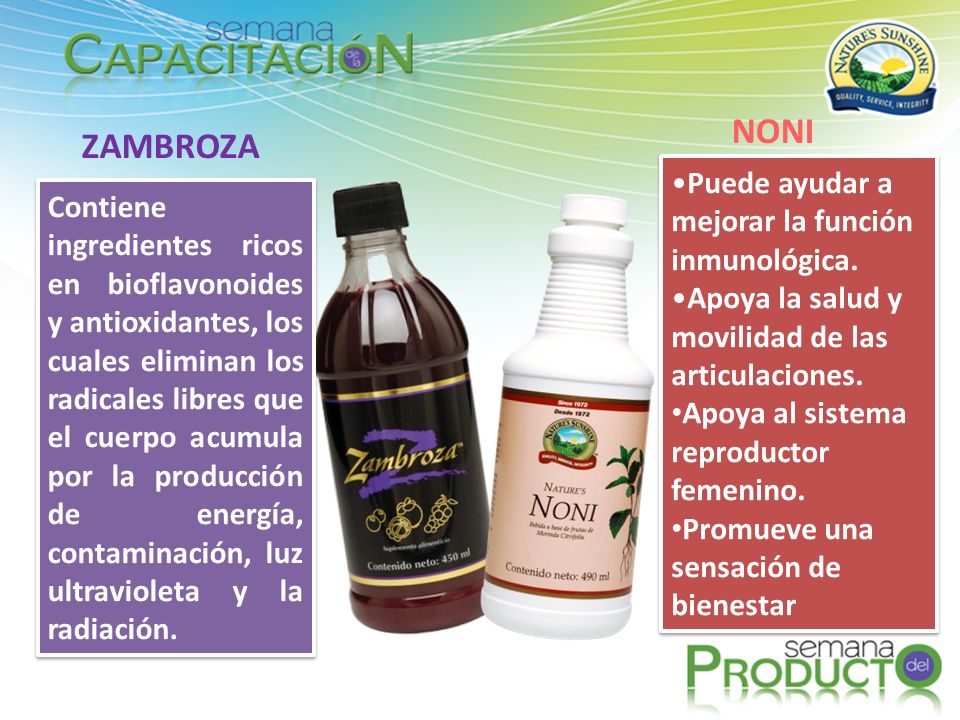 NONI ZAMBROZA Puede ayudar a mejorar la función inmunológica.
