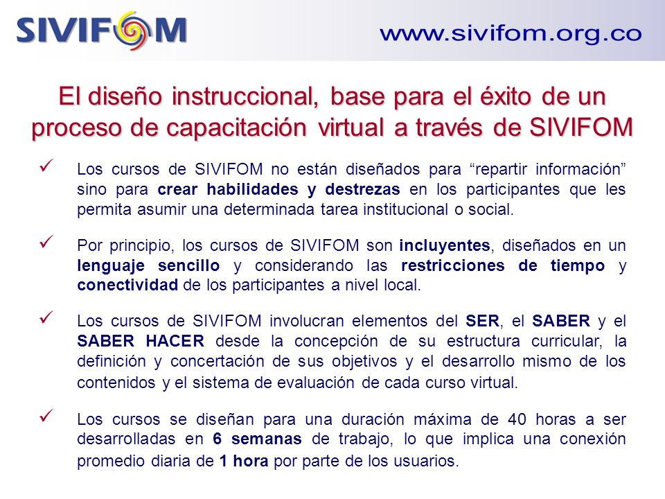 El diseño instruccional, base para el éxito de un proceso de capacitación virtual a través de SIVIFOM.