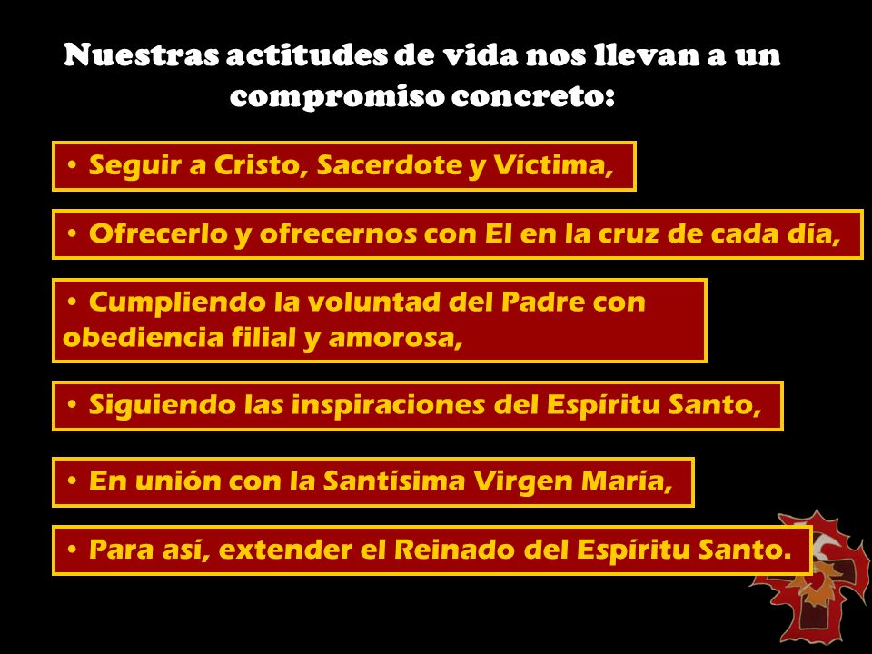 Nuestras actitudes de vida nos llevan a un compromiso concreto: