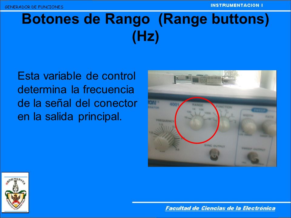 Botones de Rango (Range buttons) (Hz)