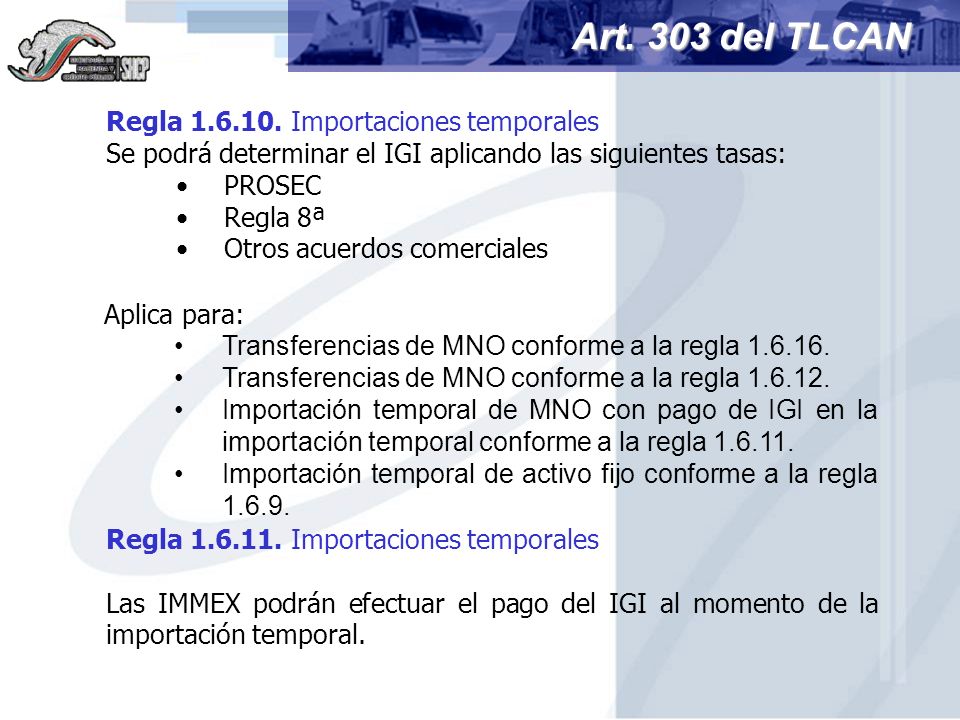 Art. 303 del TLCAN Regla Importaciones temporales