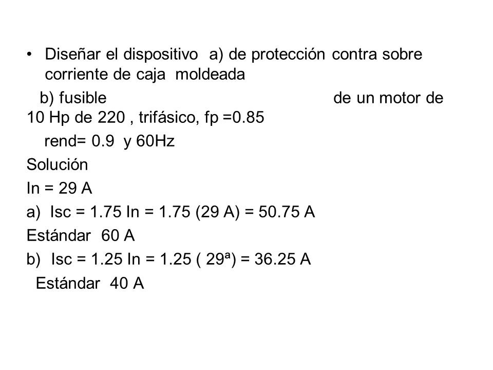 Diseñar el dispositivo a) de protección contra sobre corriente de caja moldeada