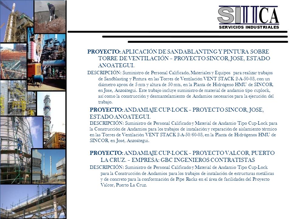 PROYECTO: APLICACIÓN DE SANDABLANTING Y PINTURA SOBRE TORRE DE VENTILACIÓN – PROYECTO SINCOR, JOSE, ESTADO ANOATEGUI.