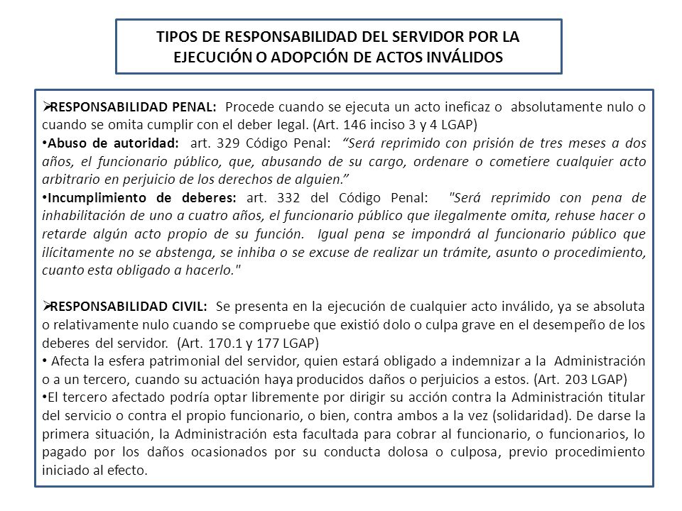 TIPOS DE RESPONSABILIDAD DEL SERVIDOR POR LA EJECUCIÓN O ADOPCIÓN DE ACTOS INVÁLIDOS