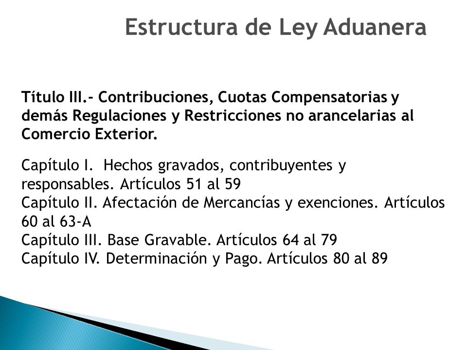 Estructura de Ley Aduanera
