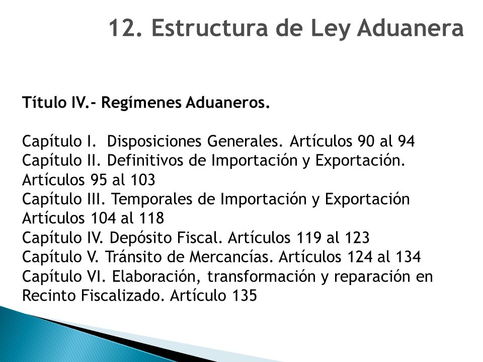 12. Estructura de Ley Aduanera