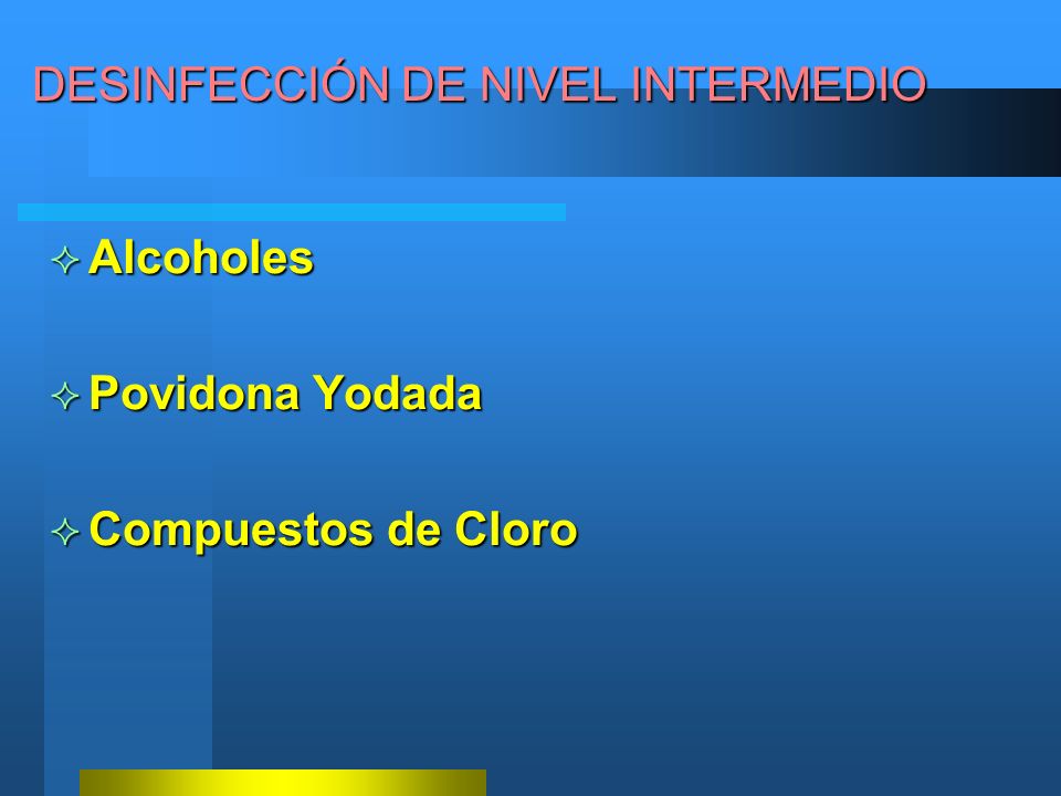 DESINFECCIÓN DE NIVEL INTERMEDIO