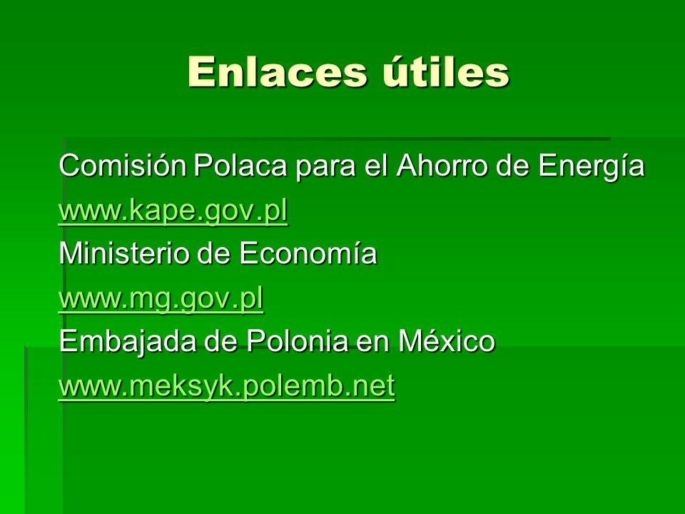 Enlaces útiles Comisión Polaca para el Ahorro de Energía