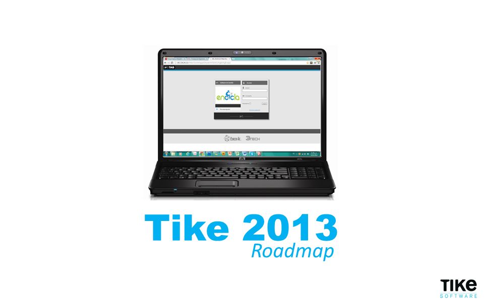Tecnología Tike 2013 Roadmap
