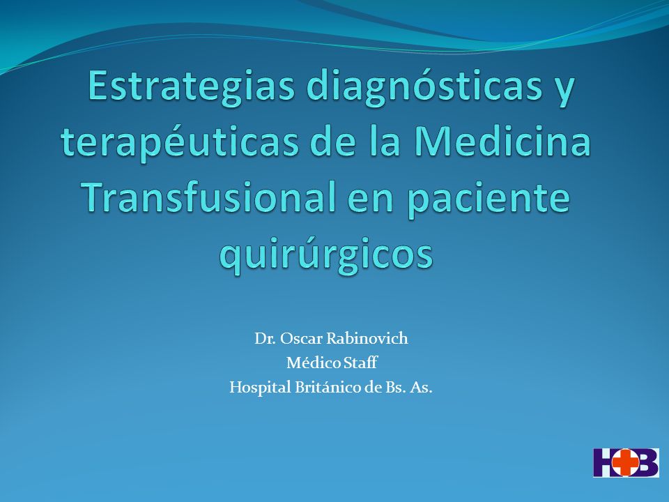 Dr. Oscar Rabinovich Médico Staff Hospital Británico de Bs. As.