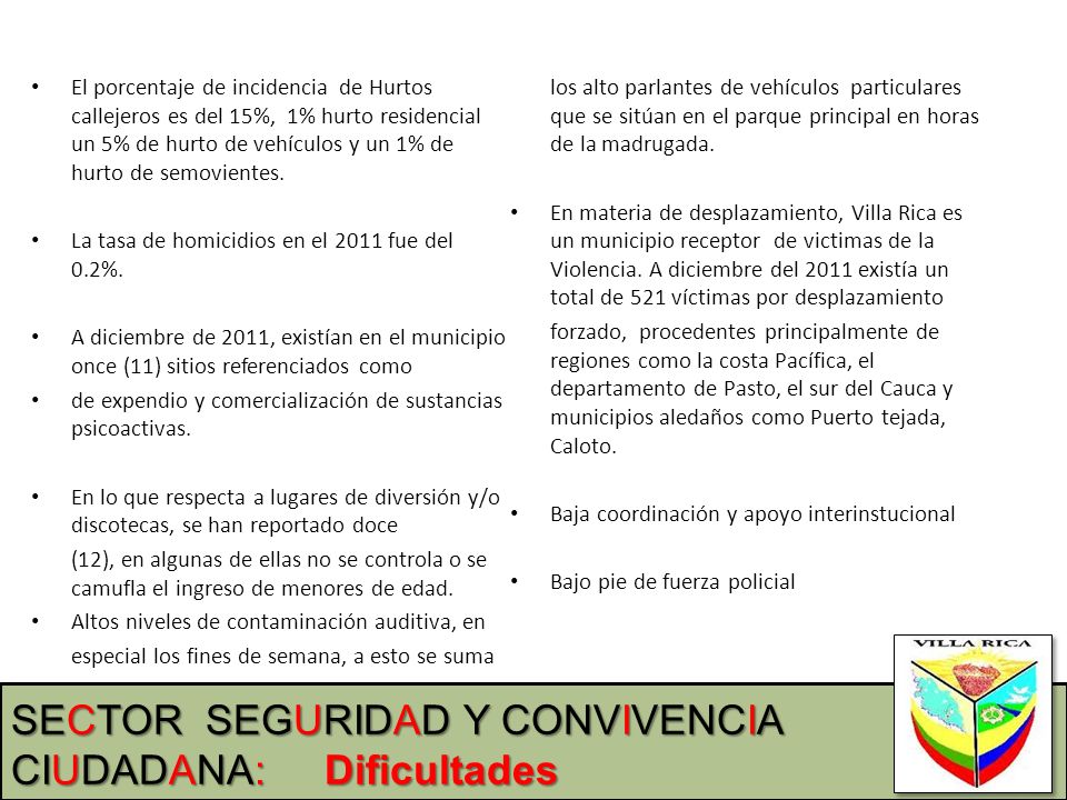 SECTOR SEGURIDAD Y CONVIVENCIA CIUDADANA: Dificultades