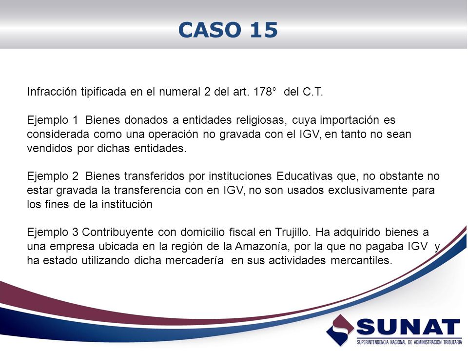 CASO 15 Infracción tipificada en el numeral 2 del art. 178° del C.T.