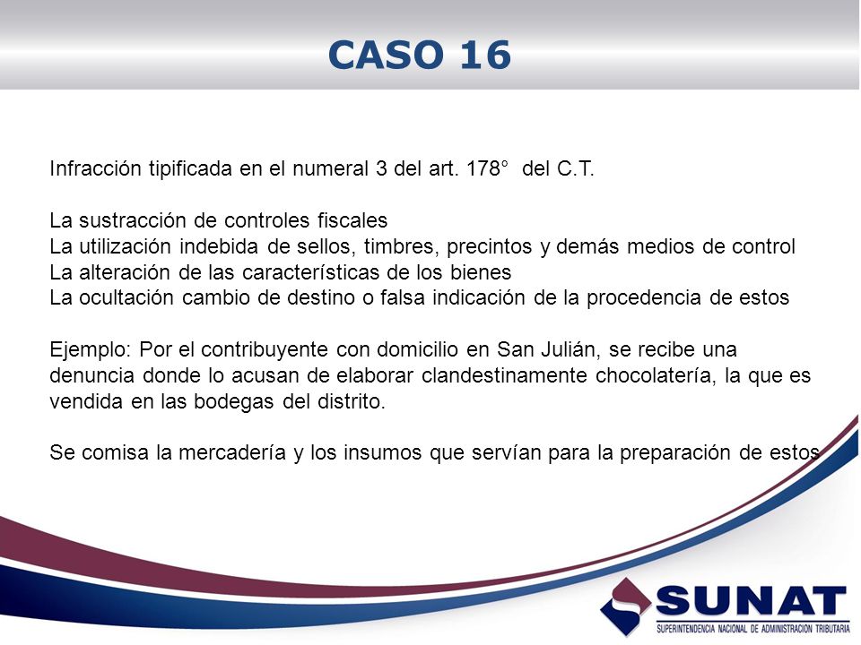 CASO 16 Infracción tipificada en el numeral 3 del art. 178° del C.T.