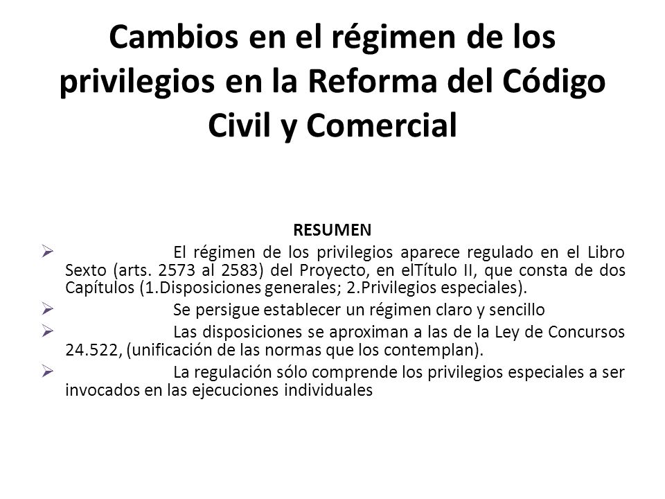 Cambios en el régimen de los privilegios en la Reforma del Código Civil y Comercial