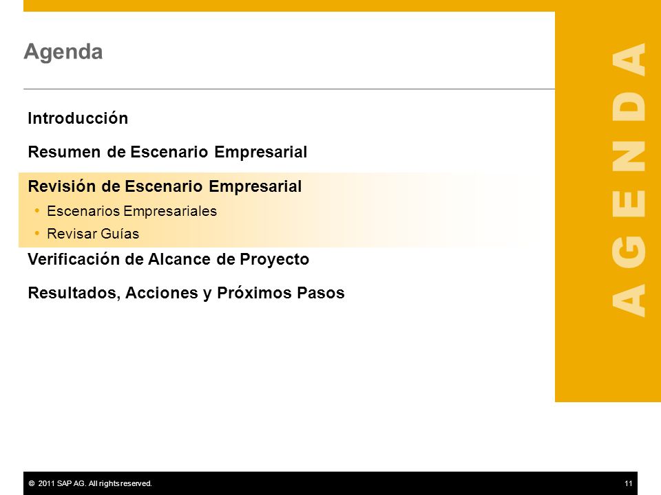 A G E N D A Agenda Introducción Resumen de Escenario Empresarial