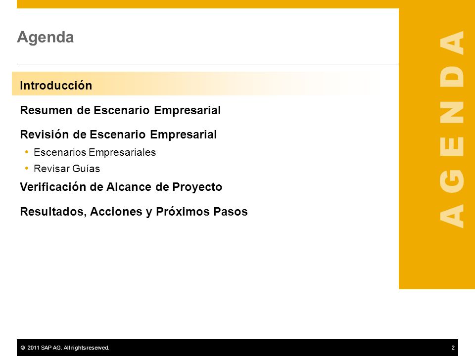 A G E N D A Agenda Introducción Resumen de Escenario Empresarial
