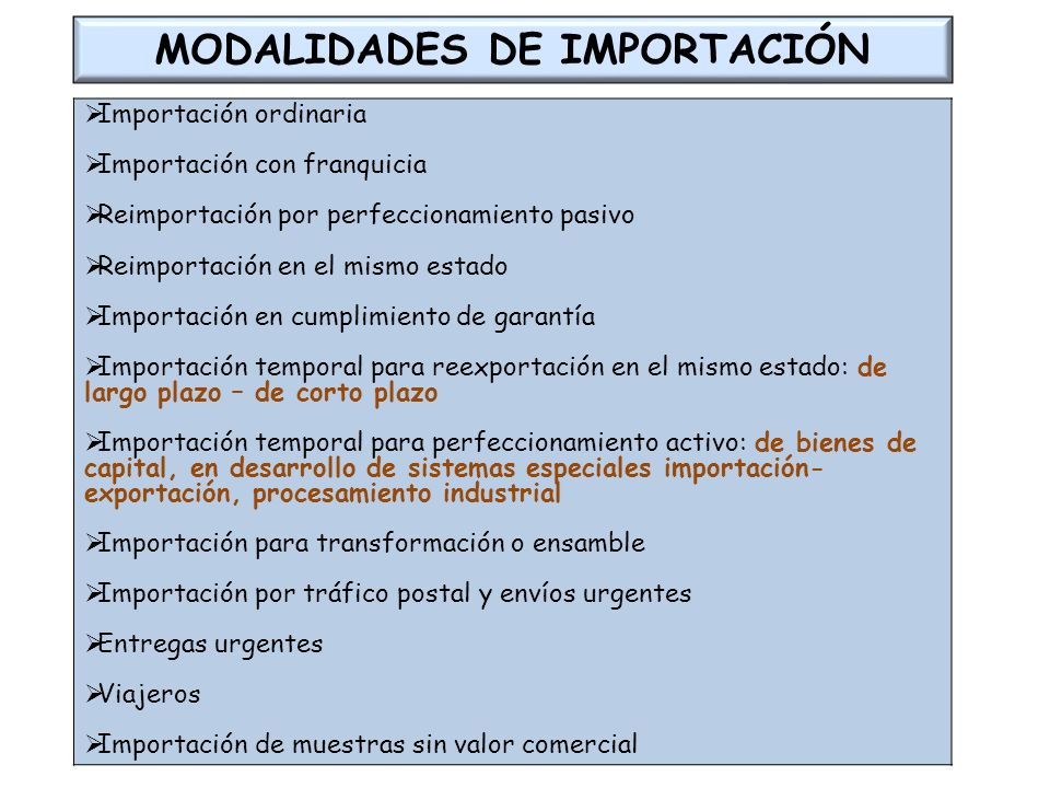 MODALIDADES DE IMPORTACIÓN