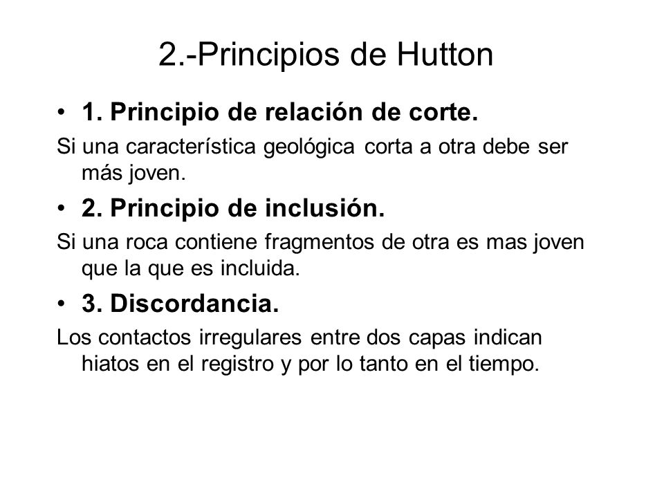 2.-Principios de Hutton 1. Principio de relación de corte.