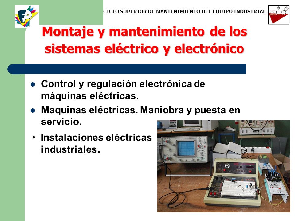 Montaje y mantenimiento de los sistemas eléctrico y electrónico
