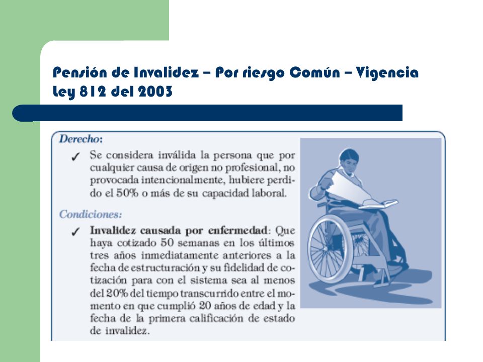 Pensión de Invalidez – Por riesgo Común – Vigencia Ley 812 del 2003