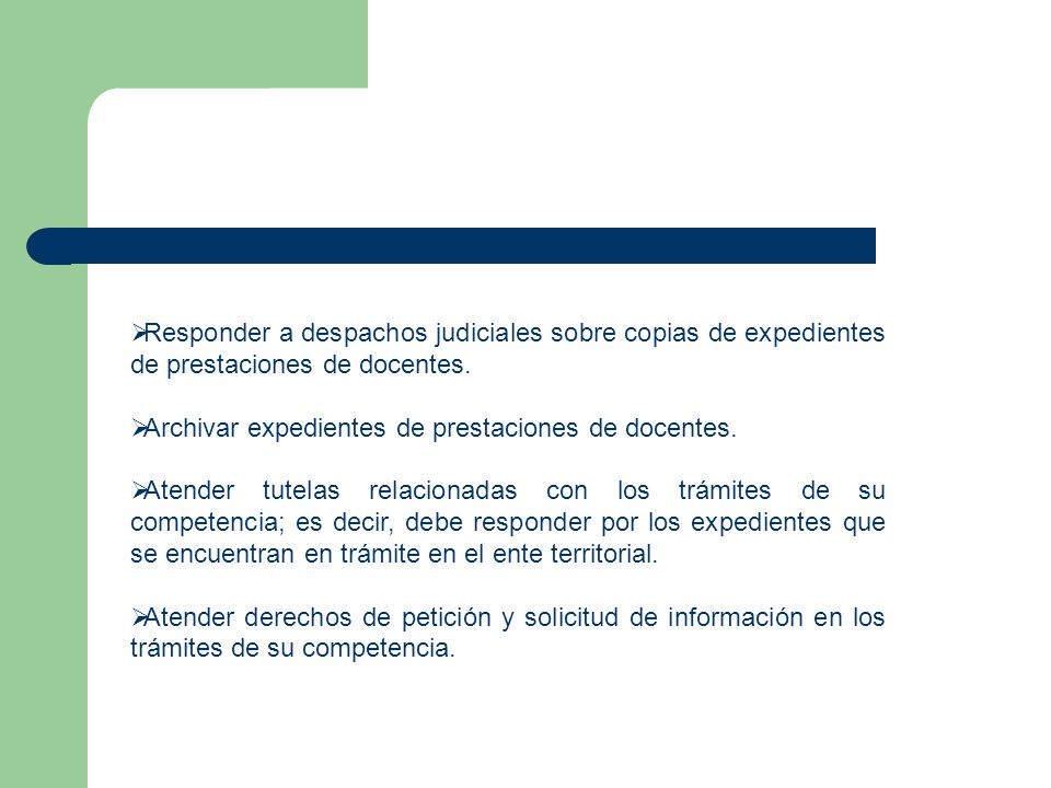 Responder a despachos judiciales sobre copias de expedientes de prestaciones de docentes.